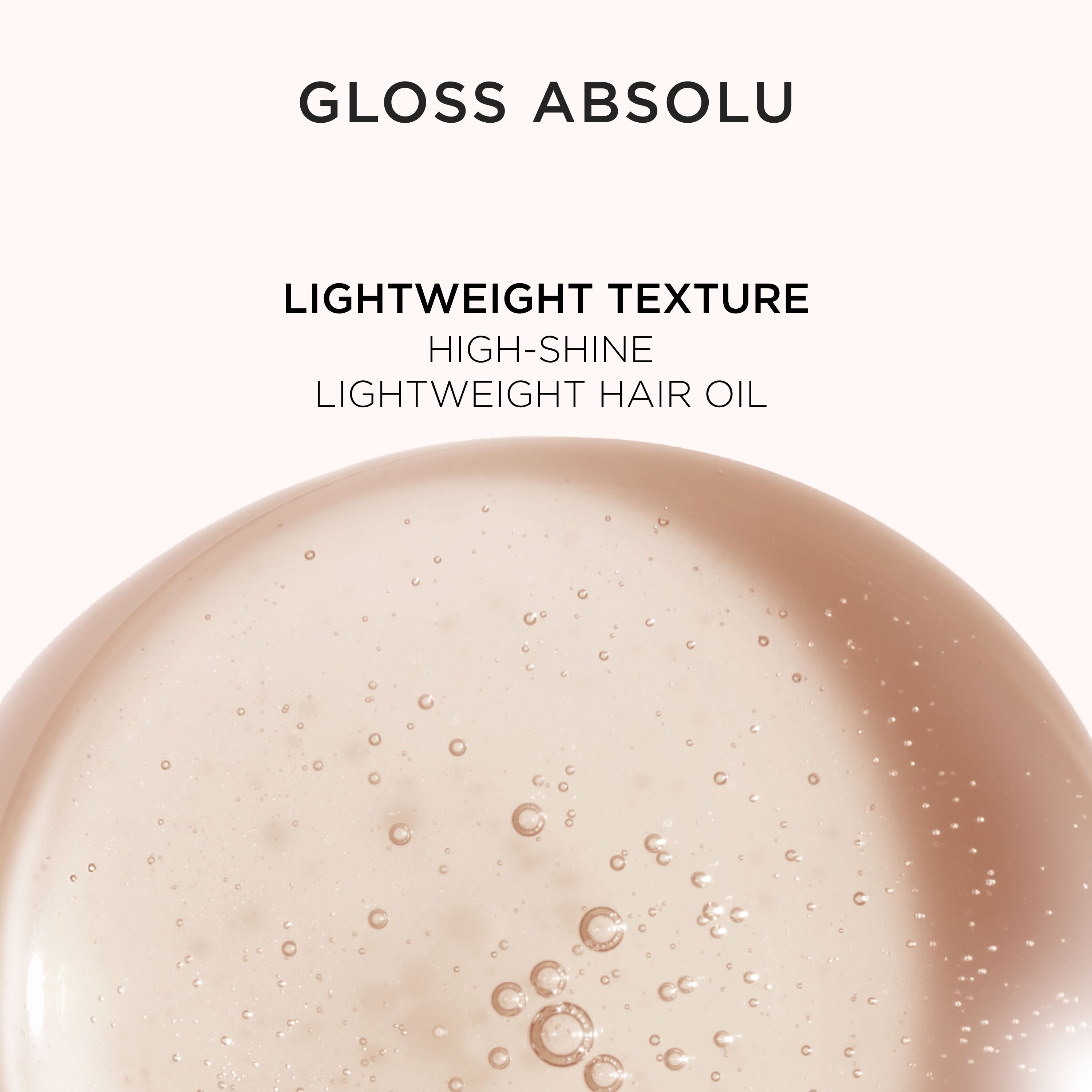 Gloss Absolu Glaze Drops Anti-Frizz Hair Oil