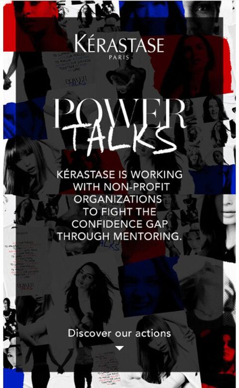 Through partnerships with non-profit organizations, Kerastase, the leading professional luxury haircare brand worldwide, proudly commits to support mentoring programs for women, by women.